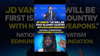 JD Vance: "UK will be first Islamist country with nuclear weapons. "#breakingnews #news #dailynews