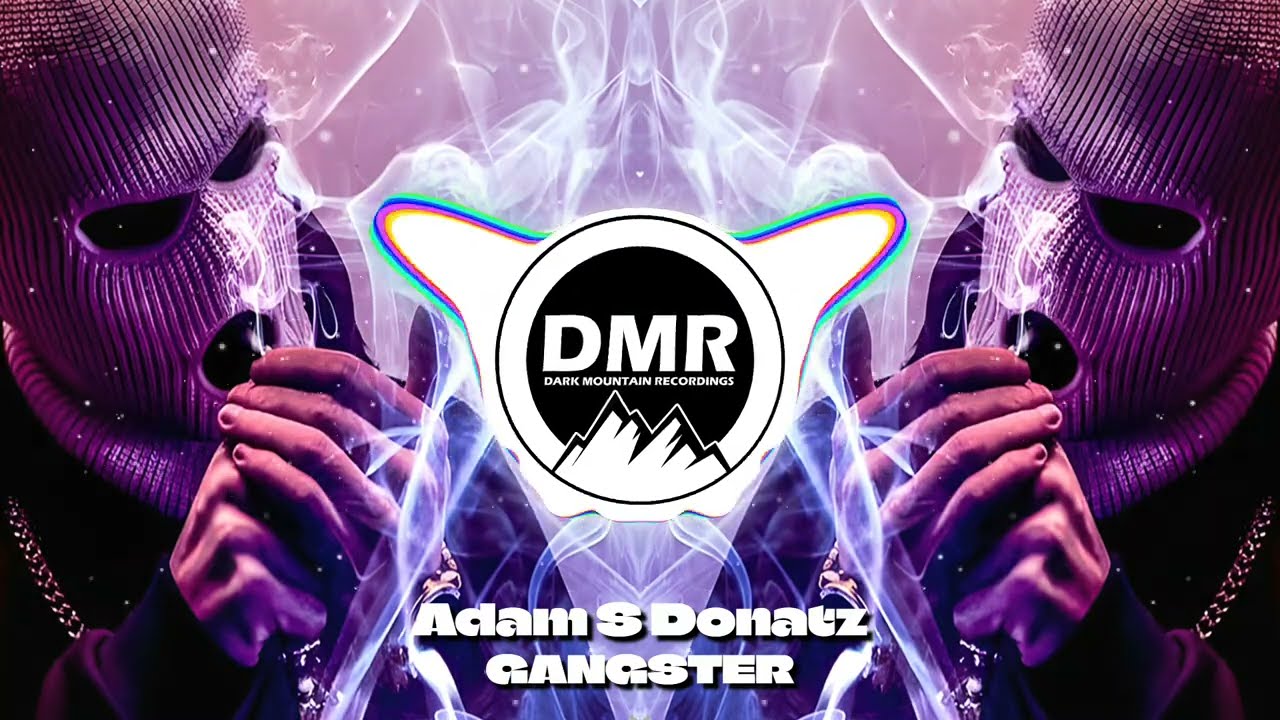 Adam S Donatz - GANGSTER [Dark Mountain Recordings]