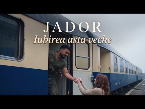 Jador – Iubirea asta veche (Official Video)