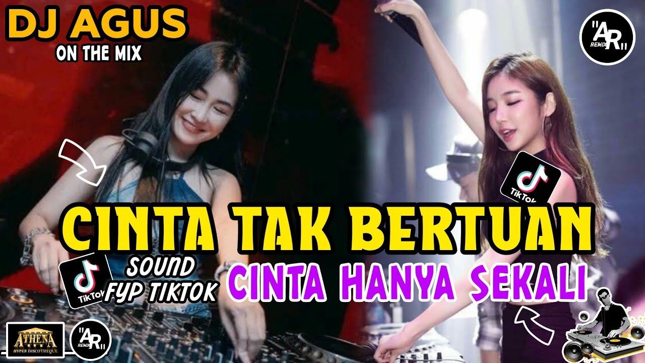 DJ AGUS TERBARU CINTA TAK BERTUAN || CINTA HANYA SEKALI SOUND FYP TIKTOK REMIX GALAU DANGDUT
