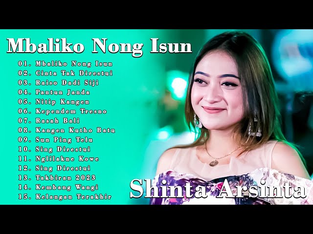 Shinta Arsinta Terbaru 2023 Full Album | Mbaliko Nong Isun | Dangdut [OFFICIAL] class=