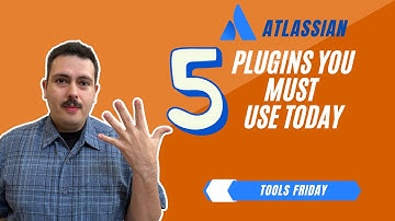 5 Plugins You Need for Jira | Atlassian Jira