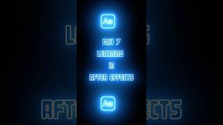 Day 7 of Learning After Effects – My Progress So Far #MotionDesign#VisualEffects#LogoAnimation