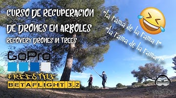 Recovery drones in trees - Betaflight 3.2 Freestyle.