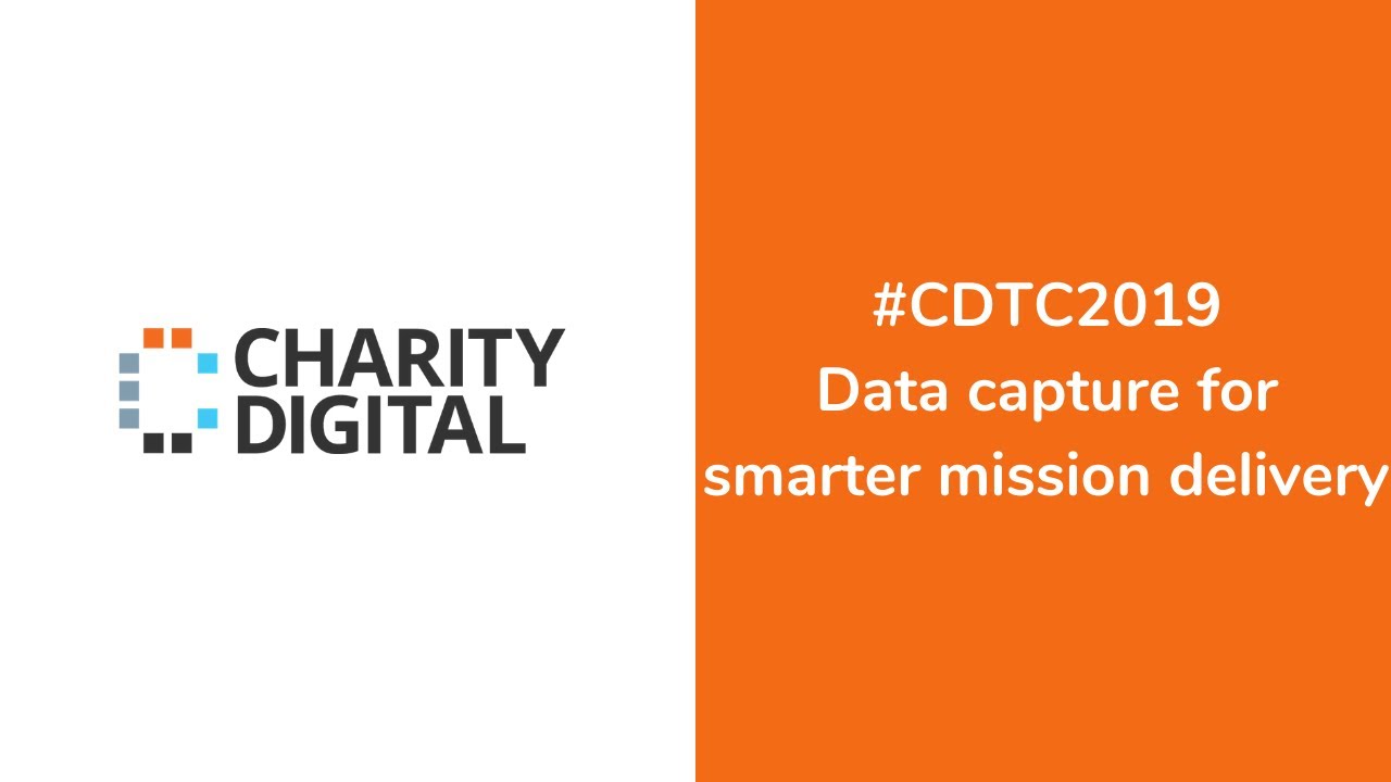 CDTC 2019 | Data Capture for Smarter Mission Delivery
