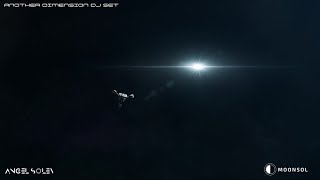 ANOTHER DIMENSION DJ SET - BY ANGEL SOLEV