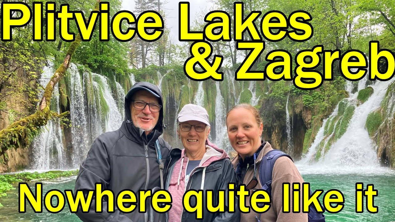 Absolutely stunning Plitvice Lakes & Zagreb – love Croatia! (Sailing Dakini – Leave to Roam Ep. 78)