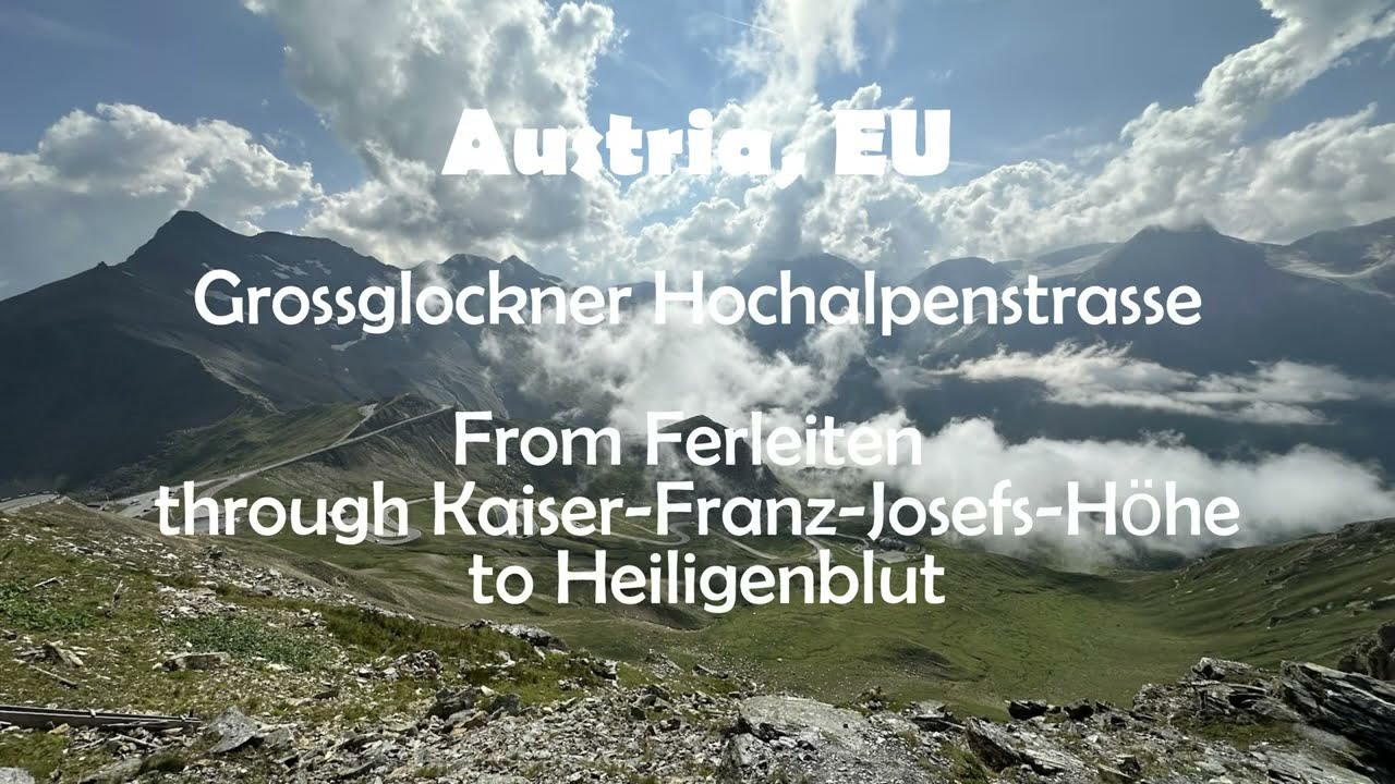 Grossglockner Hochalpenstrasse - Relaxing Pass Drive in Beautiful Scenery in The Alps