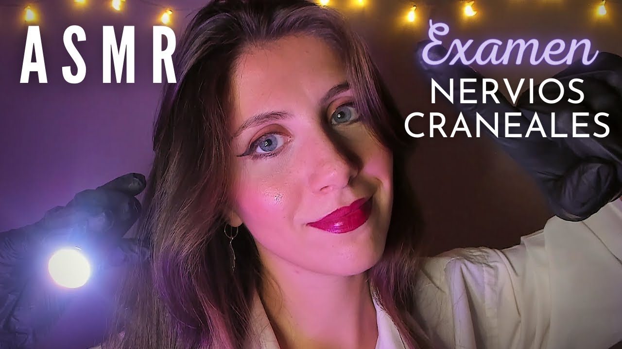 ASMR • Examen COMPLETO de Nervios CRANEALES ! Roleplay 💤