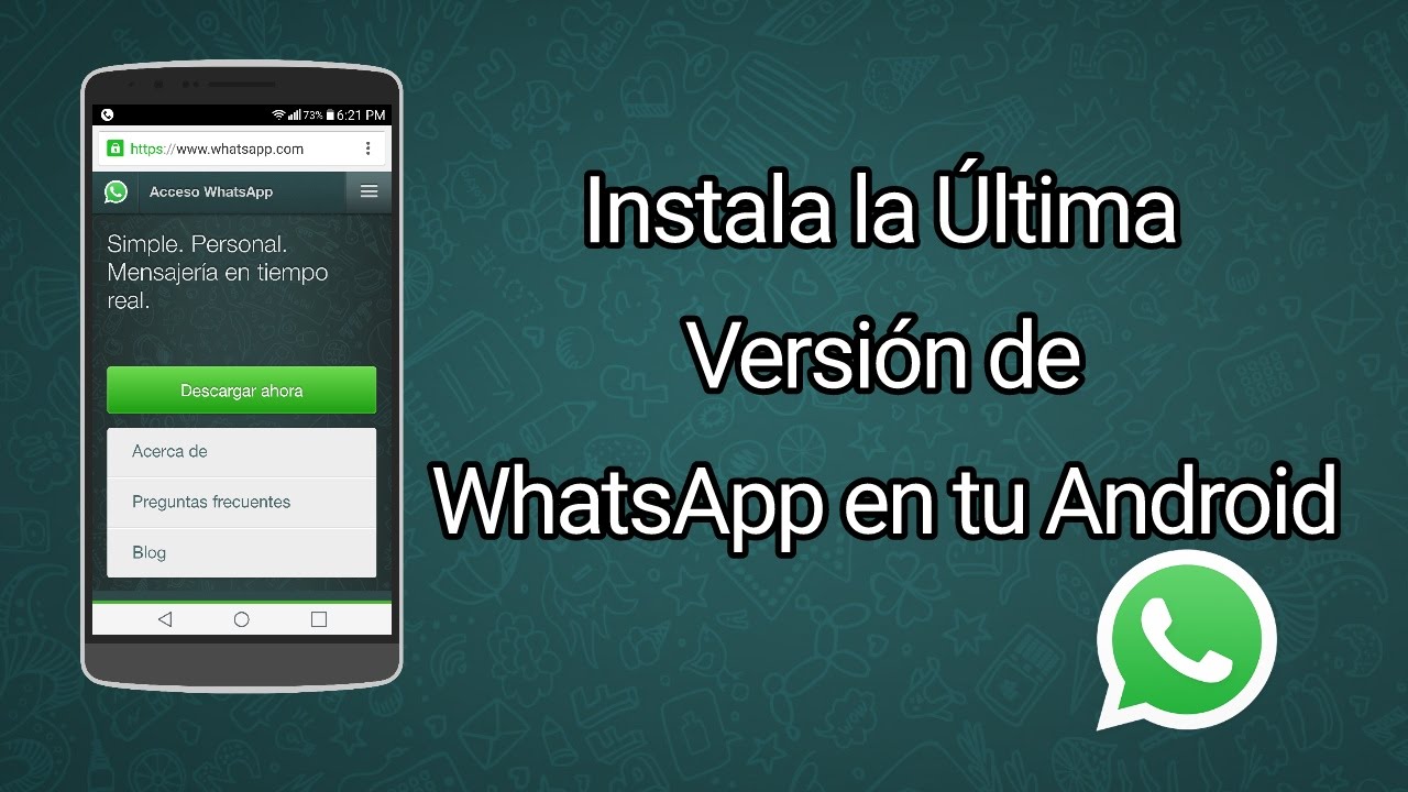 Descargar Whatsapp La Ultima Version Para Android - 4k 