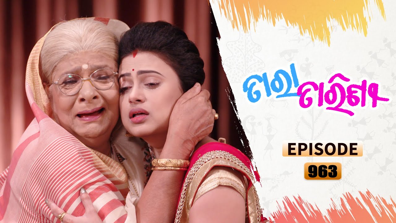 Tara Tarini | Full Ep 963 | 4th Mar 2021 | Odia Serial – TarangTV