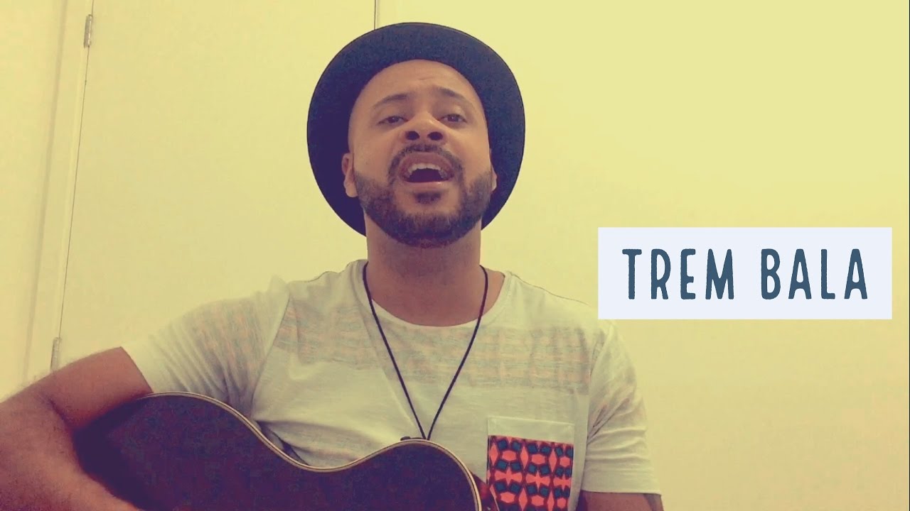 Trem Bala - Ana Vilela (cover Nyll)