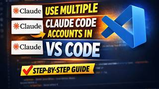 How to Use Multiple Claude Code Accounts in VS Code (Step-by-Step Guide)