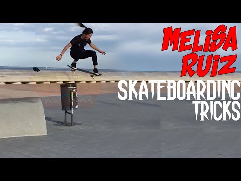 Melisa Ruiz 2022 🛹 Skateboarding Tricks