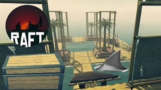 RAFT STORAGE CHEST UPDATE! Sharks Attack the Pool Side Housing Building - Raft Game - Gameplay