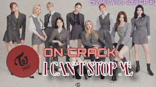 🍒TWICE ON CRACK #1(TIK TOK)||•ChoMinWooSubs&Play
