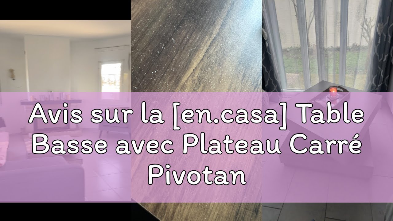 Avis sur la [en.casa] Table Basse avec Plateau Carré Pivotant et Étagère Inférieure Table d'Appoint