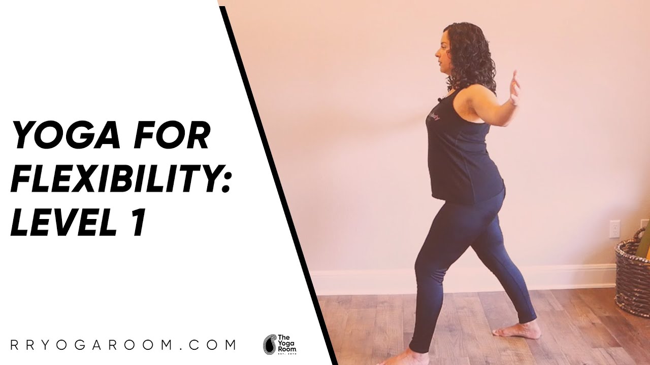 Yoga for Flexibility Level 1