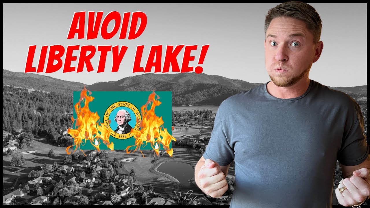 AVOID MOVING TO LIBERTY LAKE Unless You Can Deal With These 10 Facts