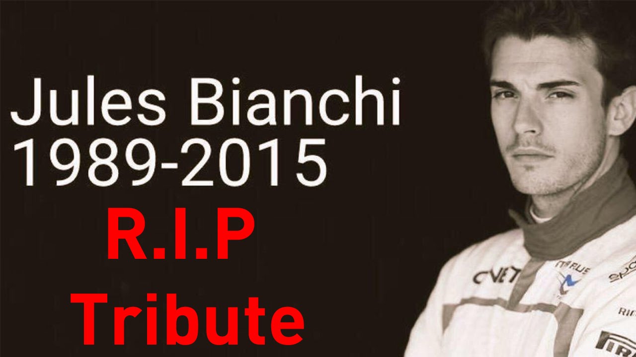 R.I.P Jules Bianchi - Tribute