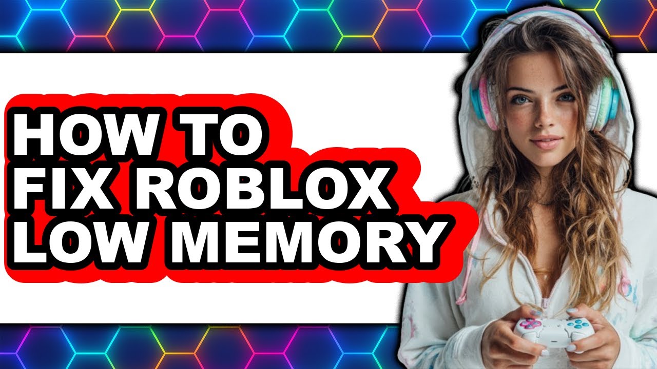 How to Fix Roblox Low Memory (easy Method)