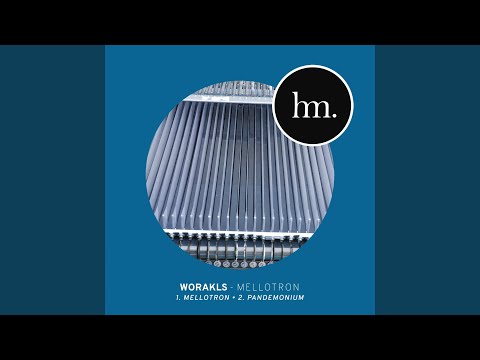 Worakls - Mellotron