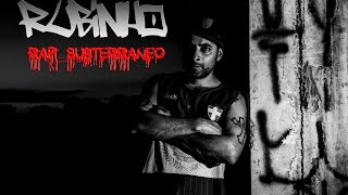 Rubinho - Rap Subterraneo Vídeo Clip Oficial