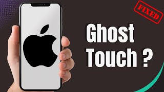 Fix iPhone Ghost Touch Problem Fast (2025 Ultimate Guide)
