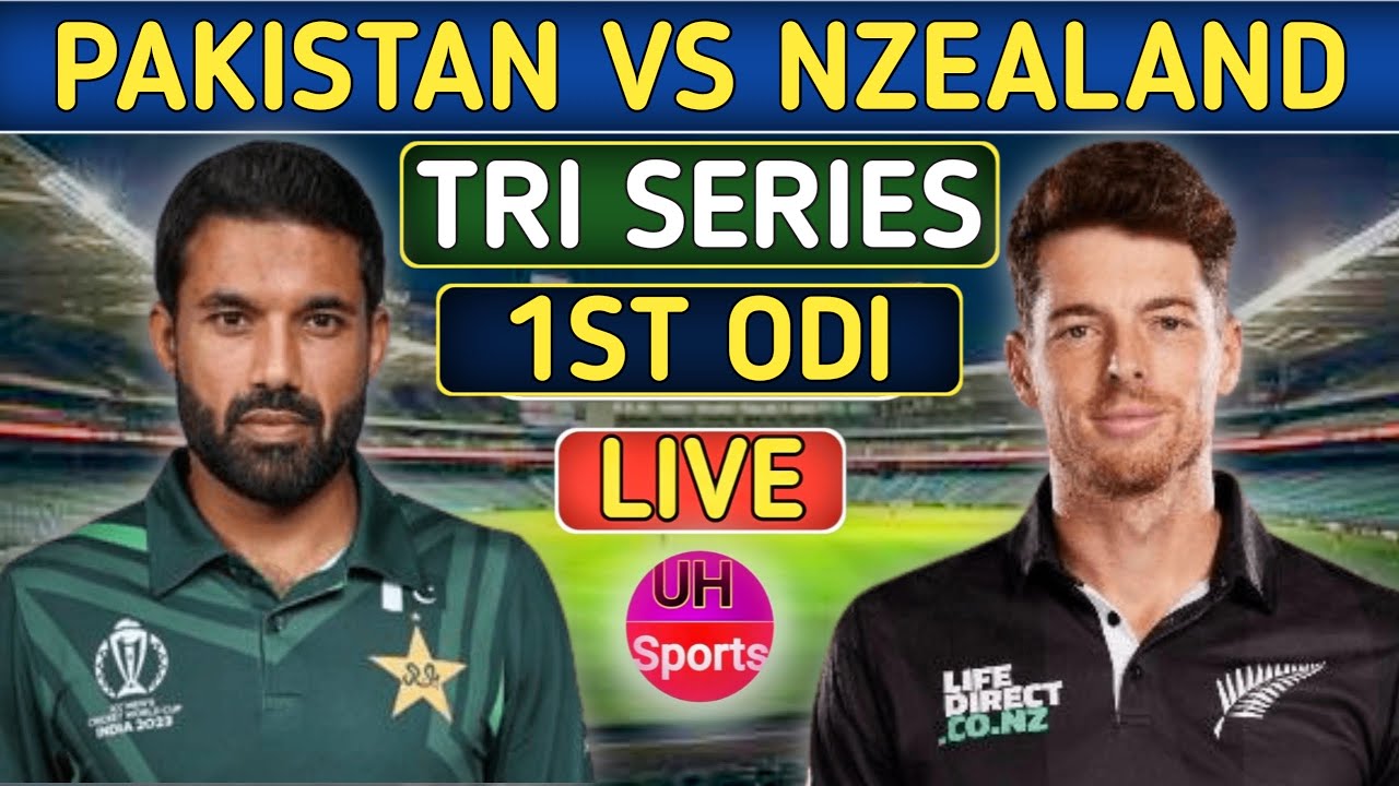 PAKISTAN vs NEW ZEALAND 1st ODI MATCH LIVE COMMENTARY | PAK vs NZ TRI ...