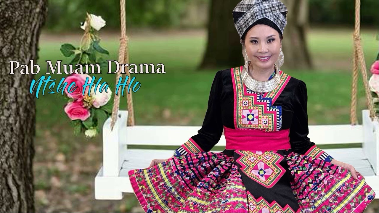 Cov Muam Drama Ntse Hla Hlo~05/28/2025~