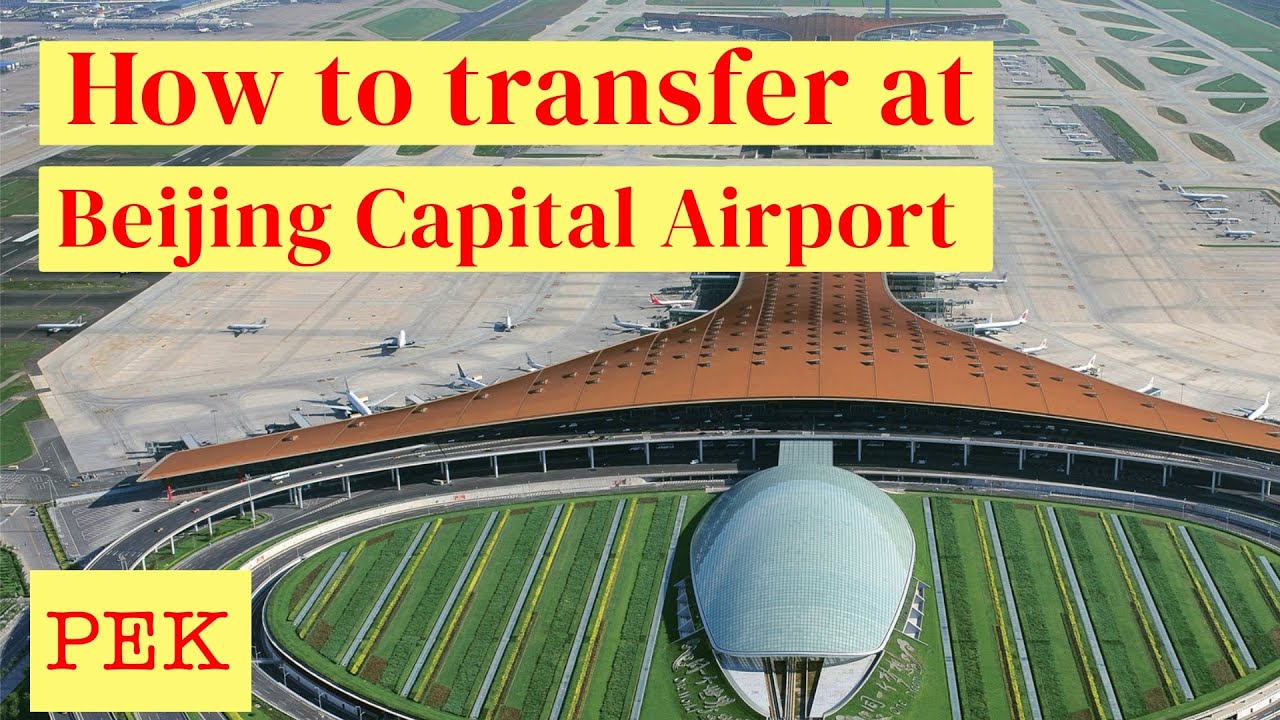 How to do Transfer Flight at PEK Beijing Capital Airport