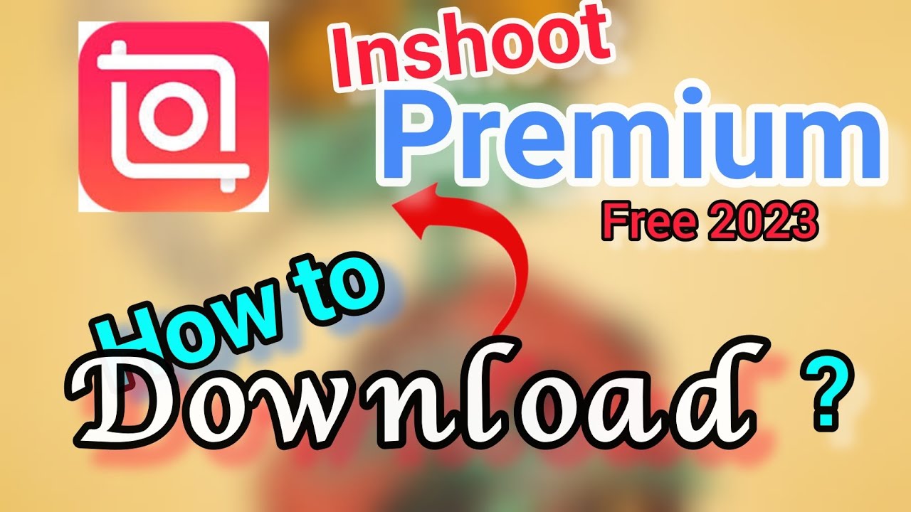 How to download inshot premium for free tutorial 2023❤️‍🔥👌