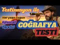Bu Test Tam Sana Göre! Testinasyon ile Coğrafya Testi.