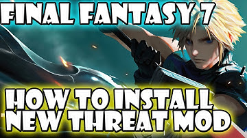 Final Fantasy VII How To Install New Threat Mod And What It Changes
