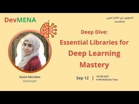 Deep Dive: Essential Libraries for Deep Learning Mastery (أسماء مرابط)