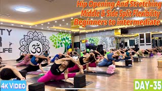 DAY-35 Hip Opening And Stretching Middle & Side Split Flexibility | Master Ranjeet Singh Bhatia |