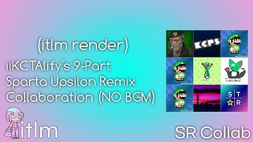 (itlm render | NO BGM) iiKCTAlify