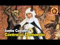La lucha de santa catalina de siena contra los demonios
