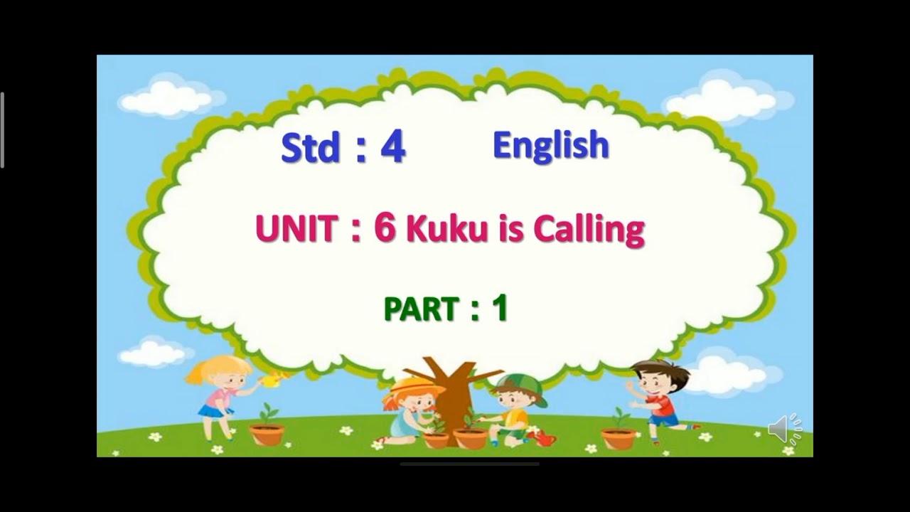 Std 4 English 6 Kuku Is Calling Youtube