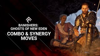 Banishers: Ghosts of New Eden - Combo & synergy moves