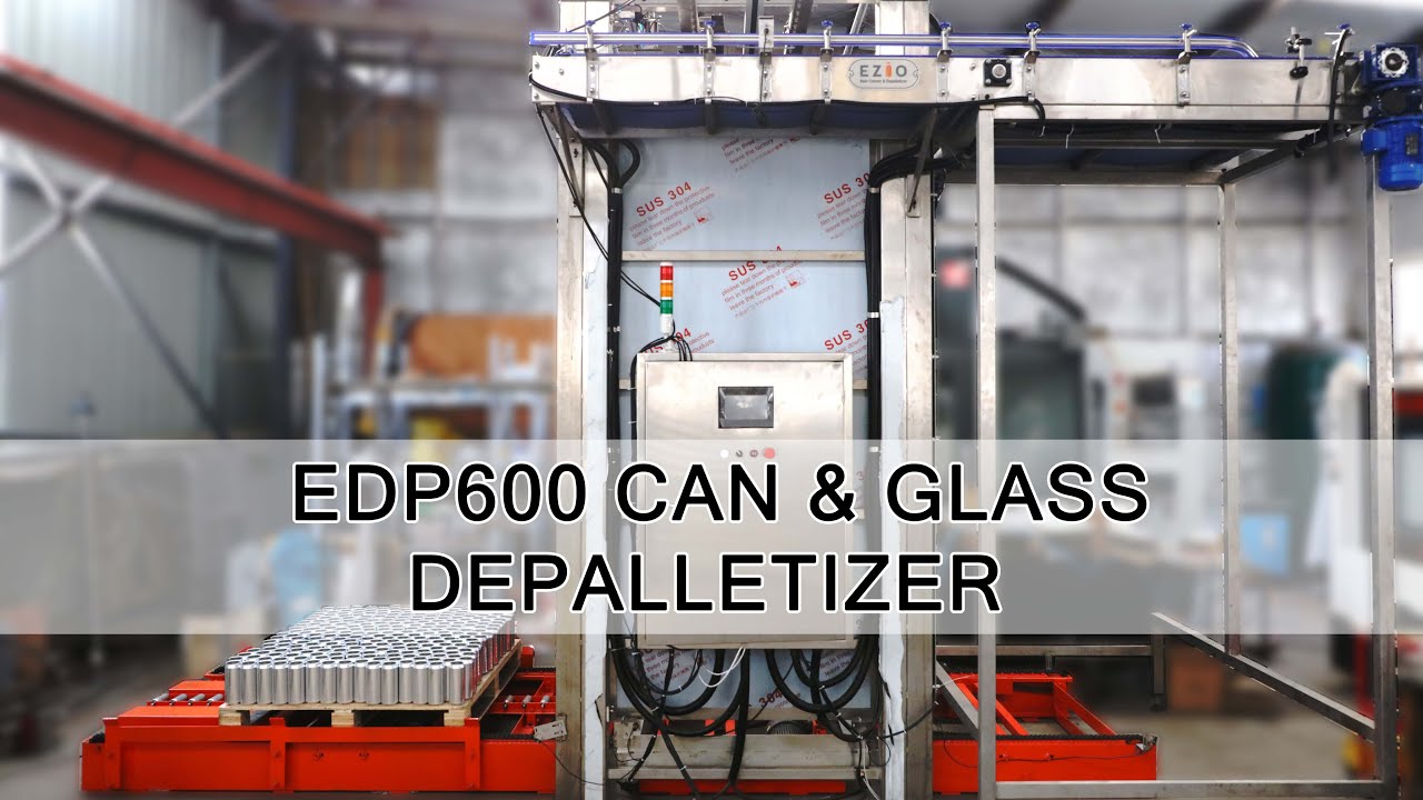 EDP600: A Fully Automated Can & Glass Depalletizer with Pallet Infeed & Outfeed System