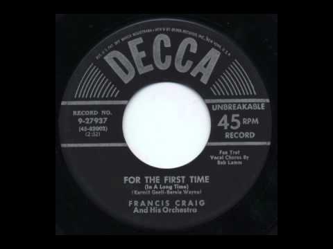 Francis Craig & Orchestra - For the First Time (In A Long Time)