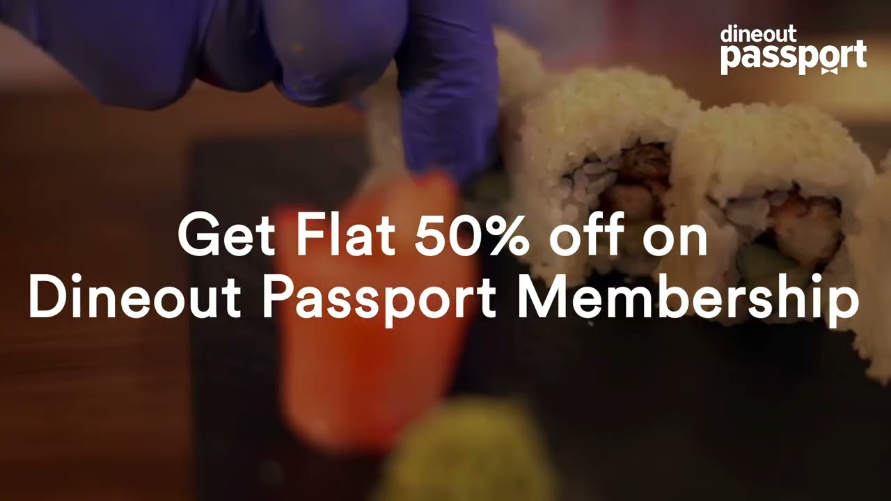 Dineout Passport | Biggest Sale Flat 50% off on Membership