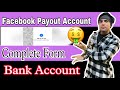 Facebook Payout Account Kaise Banayen 2023 || Add vour tax info Kaise bharen 2023 main