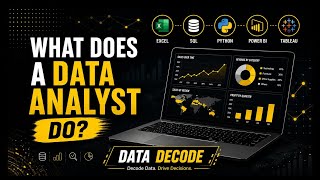 What does a Data Analyst Do  @DatadecodeOfficial 