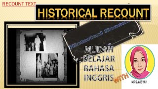 RECOUNT TEXT (HISTORICAL RECOUNT ) #SMA #SMK KELAS X