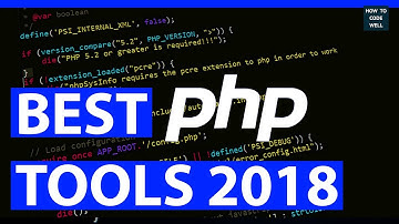 Best PHP Tools 2018 - Top 5