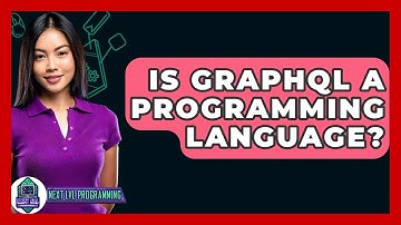 Is GraphQL A Programming Language? - Next LVL Programming