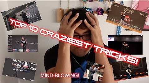 Top 10 Countdown: The CRAZIEST/HARDEST yoyo tricks EVER landed on stage!
