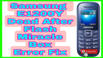 SAMSUNG E1200Y DEAD AFTER FLASH DONE BY Z3X BOX 2021 || SAMSUNG E1200Y DEAD